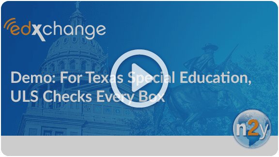 Webinar: For Texas Special Education, ULS Checks Every Box